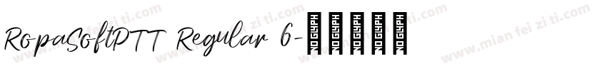 RopaSoftPTT Regular 6字体转换